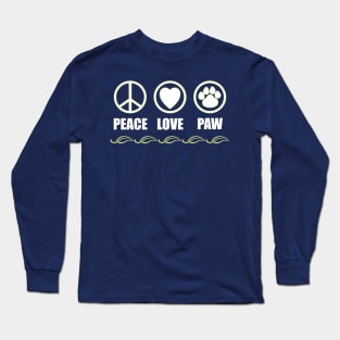 Peace, Love, Paw Long Sleeve T-Shirt